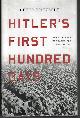 9781541697430 FRITZSCHE, PETER, Hitler's First Hundred Days; When Germans Embraced the Third Reich