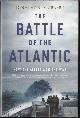 9780190495855 DIMBLEBY, JONATHAN, The Battle of the Atlantic; How the Allies Won the War