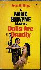  HALLIDAY, BRETT, Dolls Are Deadly: Mike Shayne