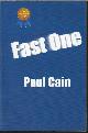 9781627550673 CAIN, PAUL, Fast One