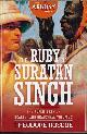 9781618273734 ROSCOE, THEODORE, The Ruby of Suratan Singh; the Adventures of Scarlet and Bradshaw, Volume 2; the Argosy Library