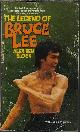  BLOCK, ALEX BEN, The Legend of Bruce Lee