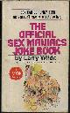 0523006349 WILDE, LARRY, The Official Sex Maniacs Joke Book / the Official Virgins Joke Book