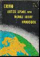  CRAM, GEORGE F. COMPANY, INC., Cram Outer Space and World Globe Handbook