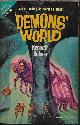  BULMER, KENNETH / PURDOM, TOM, Demons' World / I Want the Stars