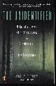 9780525557586 DICKEY, COLIN, The Unidentified; Mythical Monster, Alien Encounter, and Our Obsession with the Unexplained