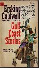  CALDWELL, ERSKINE, Gulf Coast Stories