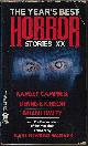 0886775264 WAGNER, KARL EDWARD (EDITOR)(ALAN BRENNERT; RAMSEY CAMPBELL; DENNIS ETCHISON; JEFFREY GODDIN; NANCY KILPATRICK; MICHAEL A. ARNZEN; BRIAN LUMLEY; WAYNE ALLEN SALLEE; D. F. LEWIS; SHEILA HODGSON; EDO VAN BELKOM; ELIZABETH HAND; JOEL LANE; +), The Year's Best Horror Stories: XX