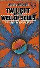 9780345283689 CHALKER, JACK L., Twilight at the Well of Souls: Vol. 5 of the Saga of the Well World