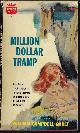 GAULT, WILLIAM CAMPBELL, Million Dollar Tramp