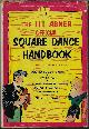  LEIFER, FRED, The LI'l Abner Official Square Dance Book