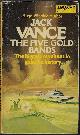 0879975180 VANCE, JACK, The Five Gold Bands