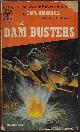  BRICKHILL, PAUL, The Dam Busters