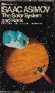  ASIMOV, ISAAC, The Solar System and Back