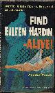  FRAZER, ANDREW [MILTON LESSER, AKA STEPHEN MARLOWE], Find Eileen Hardin - Alive!