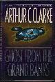  CLARKE, ARTHUR C., The Ghost from the Grand Banks