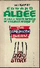  ALBEE, EDWARD, The American Dream and the Zoo Story