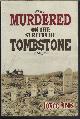 9781939345004 AROS, JOYCE, Murdered on the Streets of Tombstone