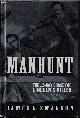 9780060518493 SWANSON, JAMES L., Manhunt; the 12-Day Chase for Lincoln's Killer