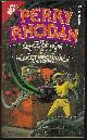  VOLTZ, WILLIAM / SCHEER, K. H., Seeds of Ruin: Perry Rhodan #111 / Planet Mechanica: Perry Rhodan #112