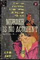 BARRY, JEROME, Murder Is No Accident (Orig. : Extreme License)
