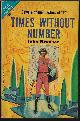  BRUNNER, JOHN / GRINNELL, DAVID (AKA DONALD A. WOLLHEIM), Times without Number / Destiny's Orbit