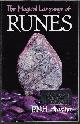 093968070X ATWATER, P. M. H., The Magical Language of Runes