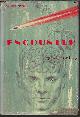  HOLLY, J. HUNTER [JOAN CAROL HOLLY], Encounter