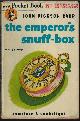  CARR, JOHN DICKSON, The Emperor's Snuff Box