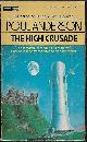 042504307X ANDERSON, POUL, The High Crusade