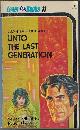 0373720114 COULSON, JUANITA (SERIES EDITED BY ELWOOD, ROGER), Unto the Last Generation; Laser #11