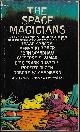  NORTON, ALDEN H. & MOSKOWITZ, SAM (EDITORS)(JOHN WYNDHAM; HENRY KUTTNER; ISAAC ASIMOV; CLIFFORD D. SIMAK; ERIC FRANK RUSSELL; ROBERT BLOCH; ROBERT W. CHAMBERS), The Space Magicians