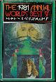  WOLLHEIM, DONALD A. & SAHA, ARTHUR W. (EDITORS)(SHARON WEBB; JOHN VARLEY; MARION ZIMMER BRADLEY; HOWARD WALDROP; NORMAN SPINRAD; GEORGE R. R. MARTIN; LISA TUTTLE; BOB LEMAN; MICHAEL G. CONEY; LEE KILLOUGH), The 1981 Annual World's Best Sf