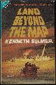  BULMER, KENNETH / HAMILTON, EDMOND, Land Beyond the Map / Fugitive of the Stars