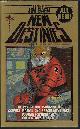 9780671656287 BAEN, JIM (TIMOTHY ZAHN; DR. ROBERT L. FORWARD; POUL ANDERSON; JOEL ROSENBERG; JOHN & MARY GRIBBON; DOUG BEASON; G. HARRY STINE; FRED SABERHAGEN; KEITH LAUMER), New Destinies: Spring 1987: The Paperback Magazine of Science Fiction and Speculative Fact, Vol 1.