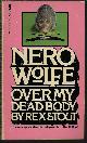 0515048666 STOUT, REX, Over Ny Dead Body (Nero Wolfe)