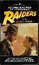 0345307356 BLACK, CAMPBELL (SCREENPLAY BY LAWRENCE KASDAN FROM STORY BY GEORGE LUCAS AND PHILIP KAUFMAN), Raiders of the Lost Ark