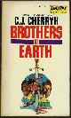  CHERRYH, C. J., Brothers of Earth