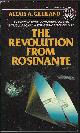 0345292650 GILLILAND, ALEXIS A., The Revolution from Rosinante