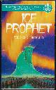 0345307909 FORSTCHEN, WILLIAM R., Ice Prophet