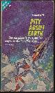  HILL, ERNEST / LAFFERTY, R. A., Pity About Earth / Space Chantey