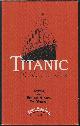 9781844861484 BLAKE, JOHN, Titanic; a Passenger's Guide