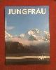  Jungfrau, Jungfrau : Top of Europe