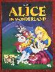  Disney, W., Walt Disney's Alice in Wonderland