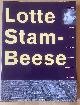  Damen, H. (red.), Lotte Stam-Beese 1903-1988