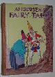  Andersen, H.C., Fairy tales.