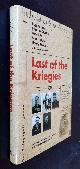  David Fraser, et al., Last of the Kriegies: The Extraordinary True Life Experiences of Five Bomber Command Prisoners of War