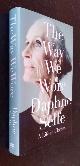  Daphne Selfe, The Way We Wore: A Life in Clothes. Inscribed by author.