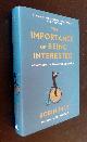  Robin Ince, The Importance of Being Interested: Adventures in Scientific Curiosity    SIGNED
