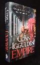  Conn Iggulden, Empire     [First Edition, first printing]